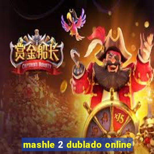 mashle 2 dublado online